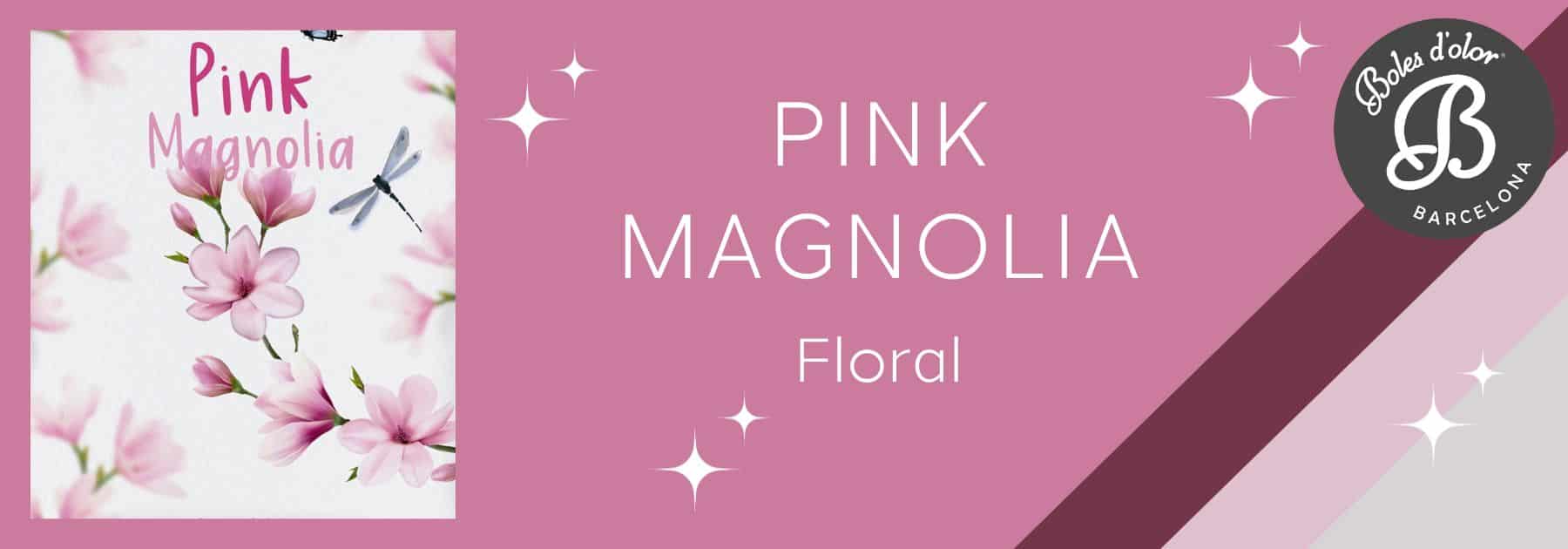Esencia Para Difusor Eléctrico - Pink Magnolia BOLES D'OLOR
